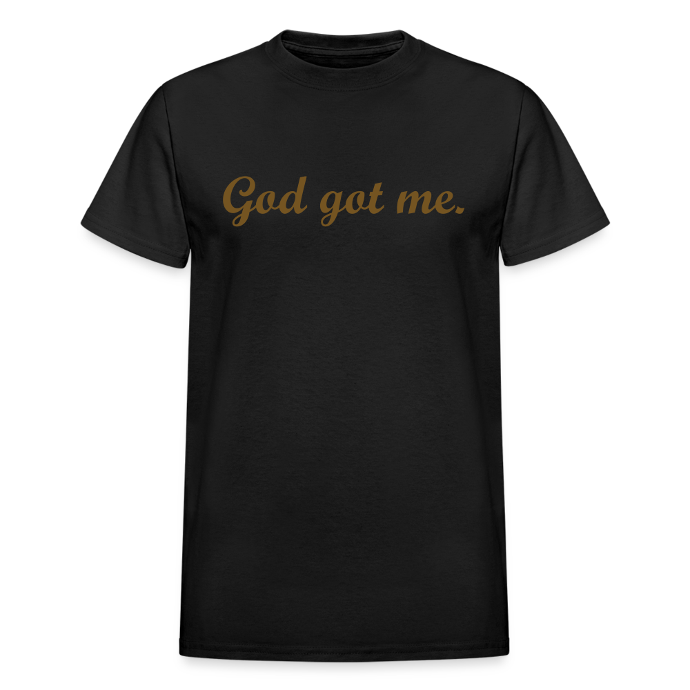 God got me T-Shirt - black